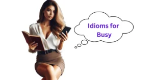 Idioms for Busy