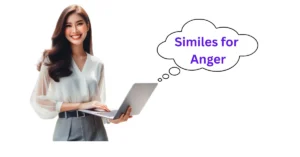 Similes for Anger